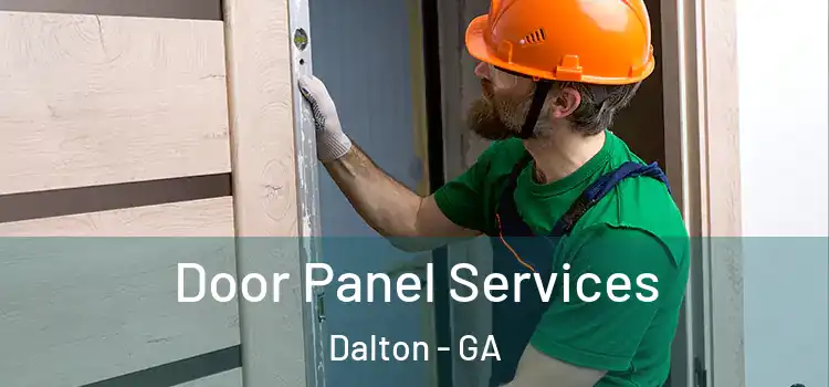 Door Panel Services Dalton - GA