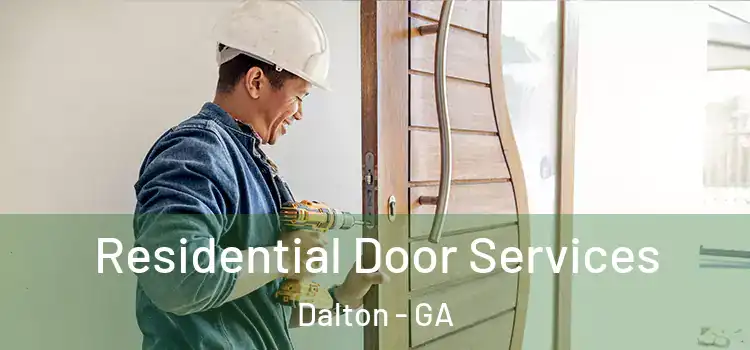 Residential Door Services Dalton - GA